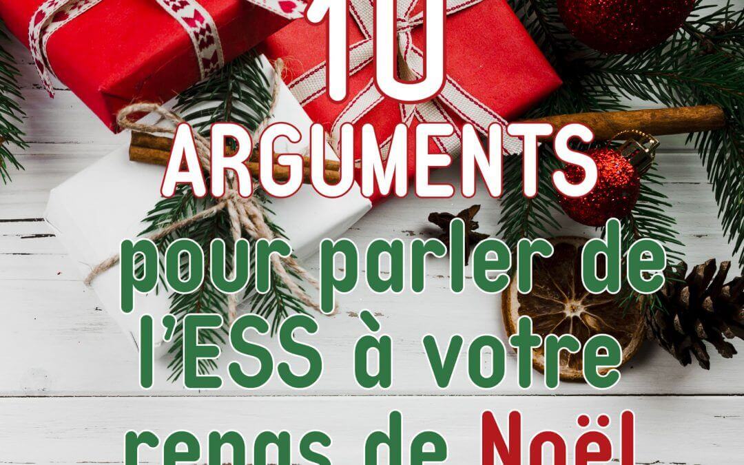 10 arguments pour parler ESS à votre repas de Noël