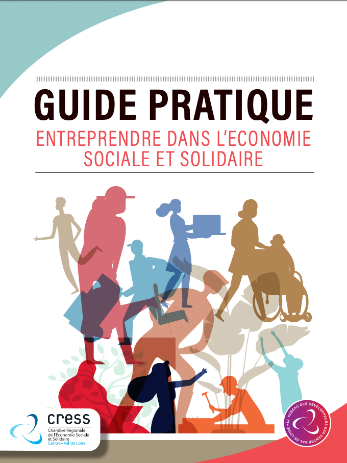 Guide pratique Entreprendre dans l’Economie Sociale et Solidaire