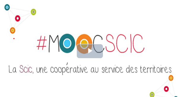 Un MOOC pour en savoir plus sur les SCIC !